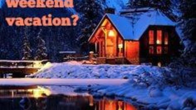 What would be your ideal Romantic Weekend Vacation?