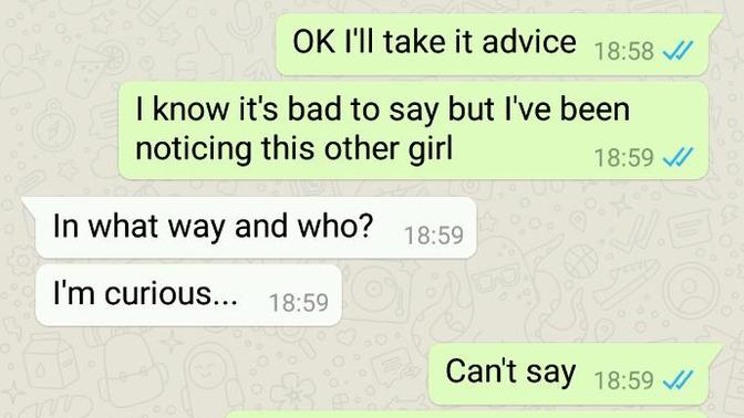 WHATSAPP texts... You think she knows I like her?