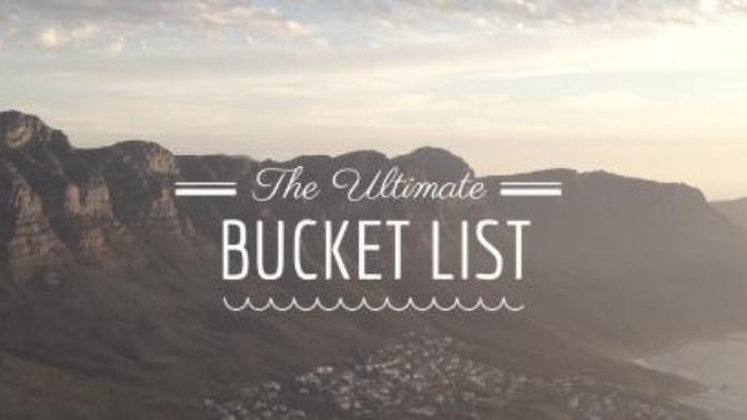 What's on your bucket list?