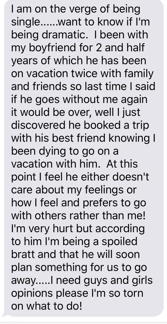 Am I being dramatic??