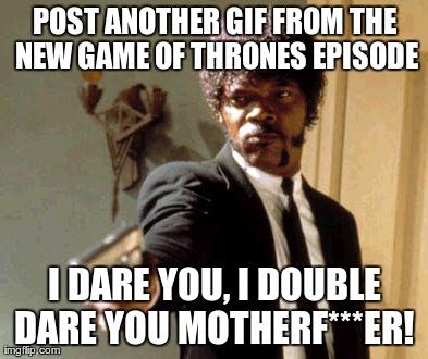 On a scale of 1-10000, how much do you hate spoilers?