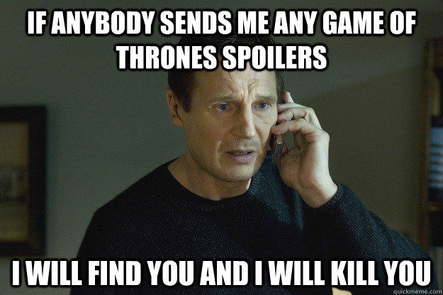 On a scale of 1-10000, how much do you hate spoilers?