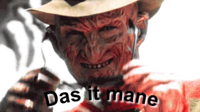 Freddy Kreuger just congratulated you on getting a job. How would you react?