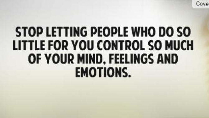 Do you control your feelings or do they control you?