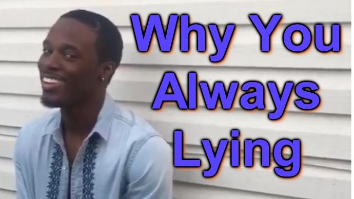 Why do girls get defensive and angry when you call them out on their lies?