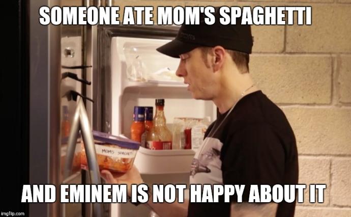 Eminem just found out that someone at mom's spaghetti and he's not happy about it, so who ate mom's spaghetti?
