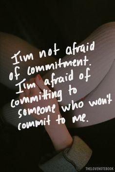 Are you afraid of commitment?