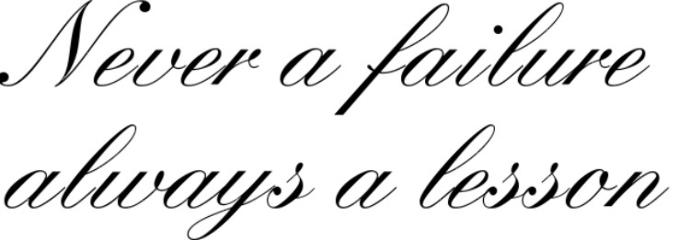 What is your favourite quote and why?