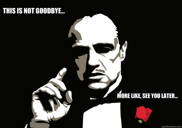 If you were dying today, what would your last words be?