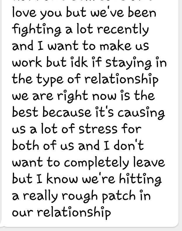 my boyfriend just sent me this, but says he's not breaking up with me. What does he mean??