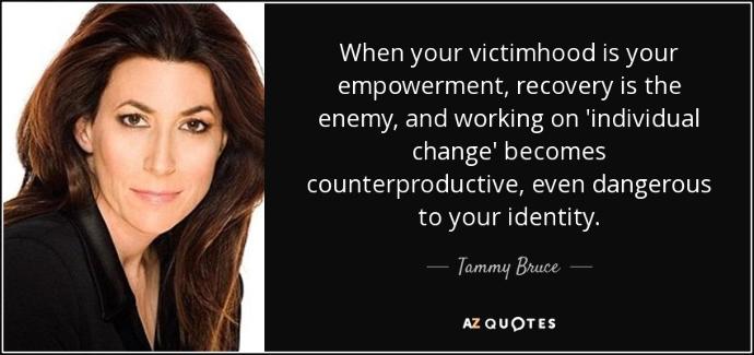 Is it ever acceptable to accept VICTIMHOOD as a man?