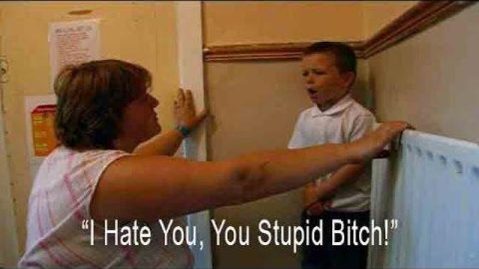 What do you think of a 6 year old boy who slaps his mom and calls her a fat bitch?