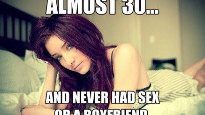 Do you think there are more adults who've never had sex or a boyfriend/girlfriend than we really realize?