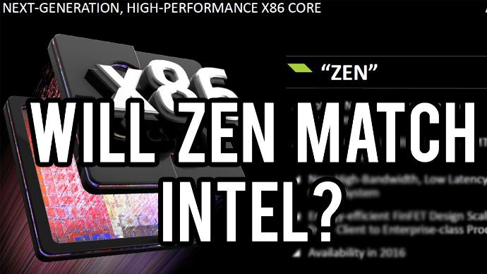 Do you think Zen will finally allow AMD to compete with Intel again?