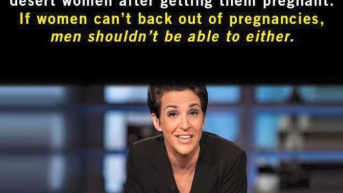 If abortions are made illegal, then should it be illegal to be a deadbeat dad?