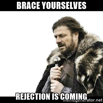 On a scale of 1-5 how well do you handle rejection?