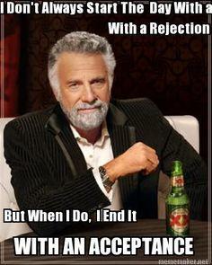 On a scale of 1-5 how well do you handle rejection?
