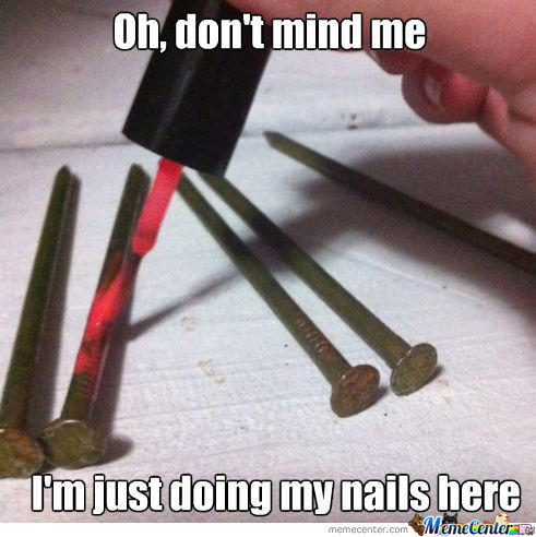 Why do women feel they need to get their nails done?