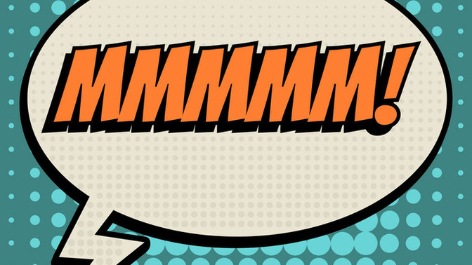 My Friend texts me and says "mmm" what does that mean?