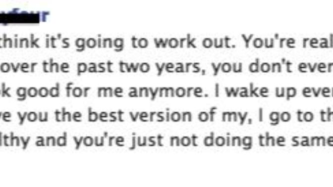 He broke up with me because I have gotten unattractive. Yet, i've asked on GAG if i'm ugly, and most say i'm pretty. What's wrong?
