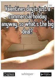 Has Valentine's day become way to much commercialised to be romantic? 