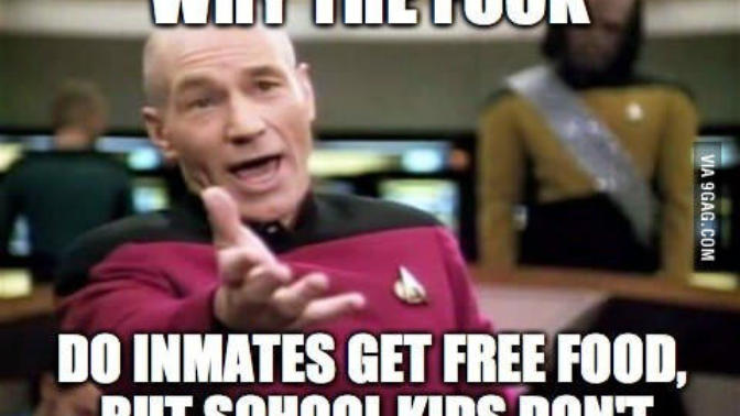 How come prison inmates get free food but school kids don't?