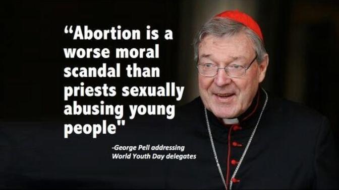 Did this outrageous ( fucked up ) quote from a leader of the Catholic Church in Australia, George Pell get Worldwide coverage?