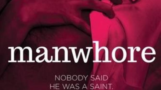 What are your thoughts on Manwhores?
