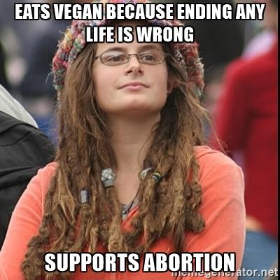 Do you think it's more hypocritical for someone to be pro choice and vegan (for ethical reasons) or pro life and eat meat?