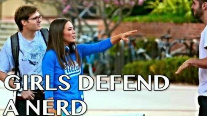 Who do always girls protect a nerd?