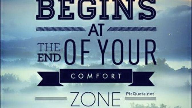 Do you live outside the boundaries of your comfort zone?