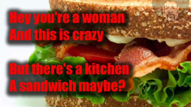 Girls, if your boyfriend politely requested for you to make him a sandwich naked, would you do it?