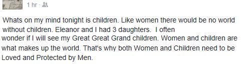 Do you agree with my grandpa that since women give birth to the world's population, men should love & protect women?