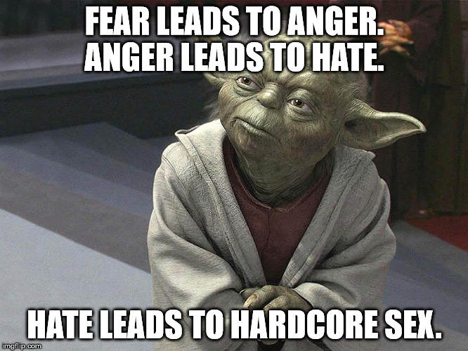 "Fear leads to anger. Anger leads to hate. Hate leads to _______." Fill in the blank?