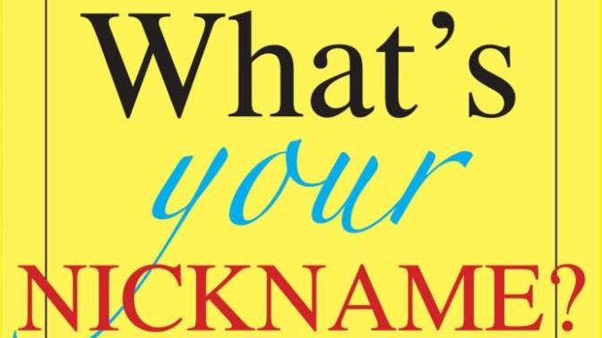 What's your nickname?
