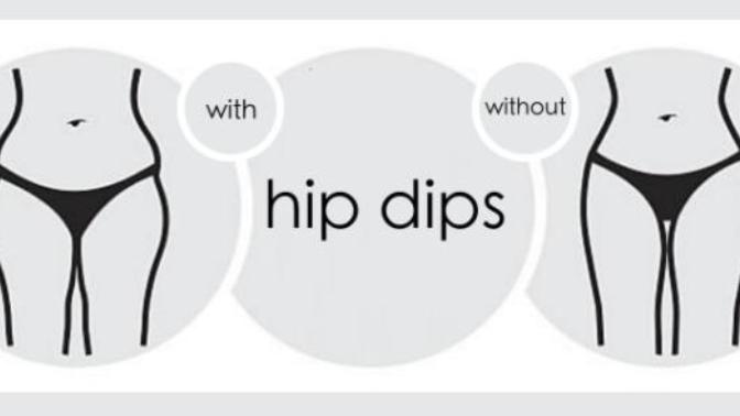 What do you think of hip dips?