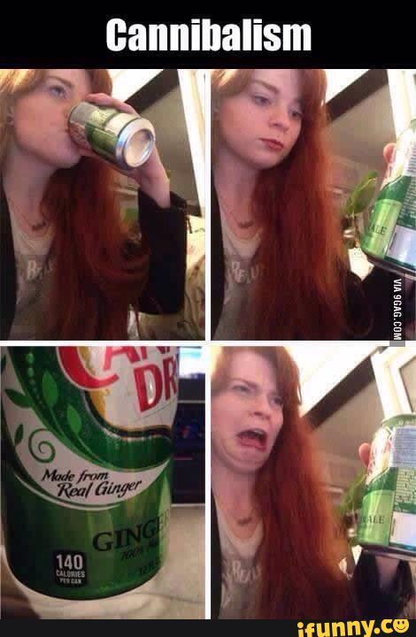 Is it cannibalism if a ginger from Canada drinks Canada Dry Gingerale?