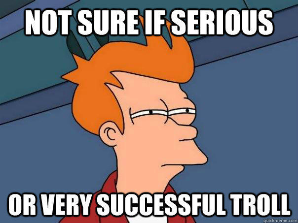 Have you gone trolling on the internet?