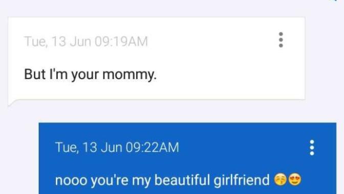 😂😂 this girl wanted to be my mommy?