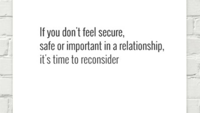What makes you feel secure and emotionally safe in a relationship?