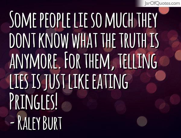 Do you think that lies are sometimes necessary?