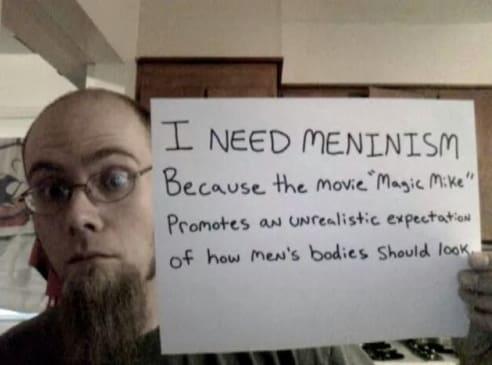 The Hashtag For Oppressed Men: What' s your viewpoint on Menimism , and do men need Menimism?