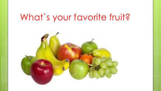 #7) What's your favourite fruit?