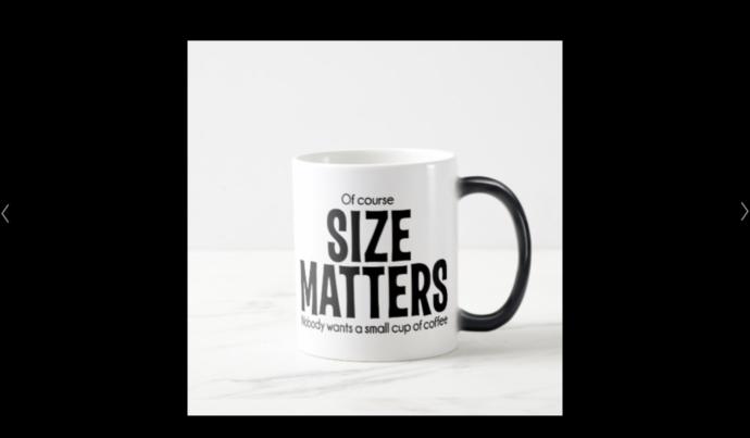 How big is too Big? How small is too small?