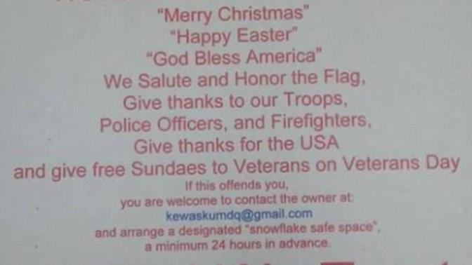 Is anyone offended by the sign the Christian Dairy Queen owner hung in his store?