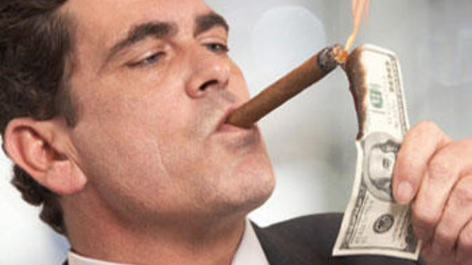 If you saw someone lighting their cigar with a $100 bill, what would you think?