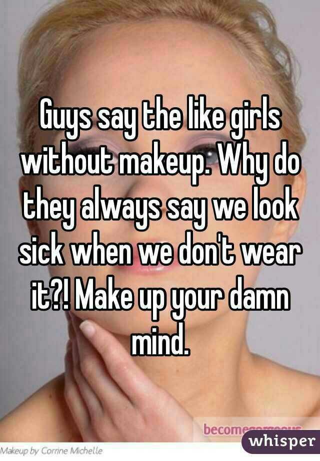 Guys on makeup? Double standards??