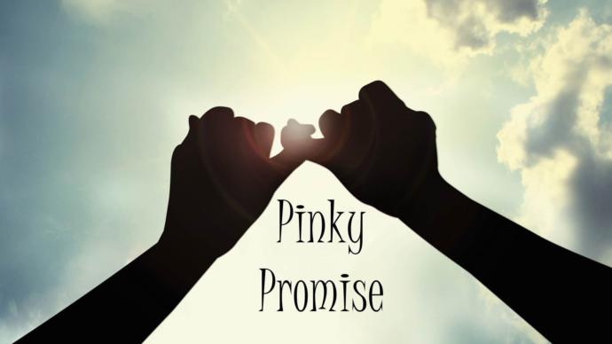 Have you ever made a "pinkie swear" (or a "pinkie promise")?