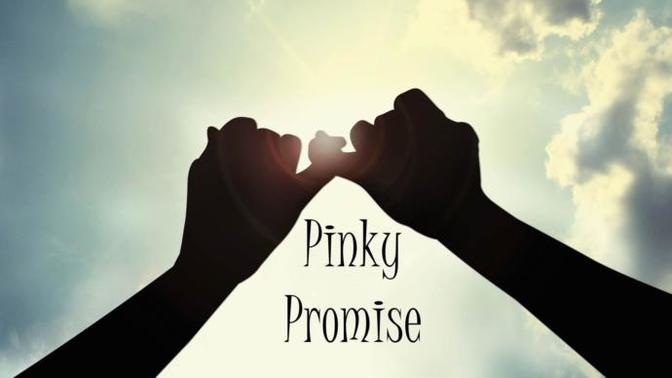 Have you ever made a "pinkie swear" (or a "pinkie promise")?