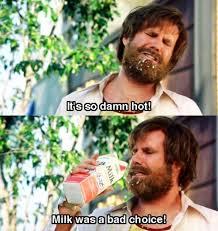 What movie quotes do you use on a regular basis?